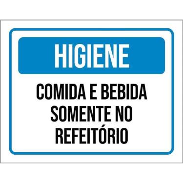 Imagem de Placa Higiene Comida Bebida Somente Refeitório 36X46
