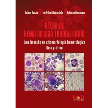 Imagem de Livro Atlas de Hematologia Laboratorial uma imersão na citomorfologia 