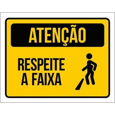 Imagem de Kit 10 Placa Acm Atenção Respeite A Faixa 18X23 - Sinalizo