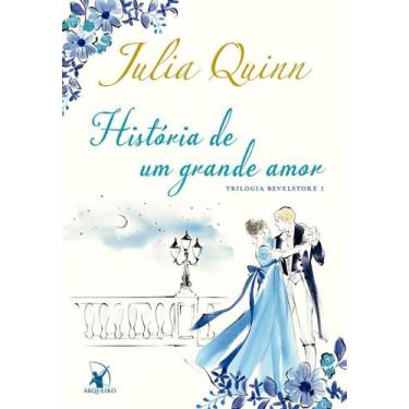 Imagem de Livro - História de um grande amor (Trilogia Bevelstoke  Livro 1) - Ed