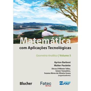 Imagem de Matemática Com Aplicações Tecnológicas - Geometria Analítica - BLUCHER