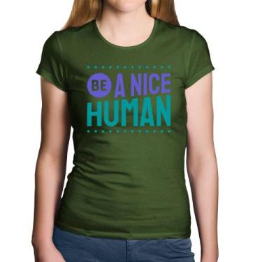 Imagem de Baby Look Algodão Be A Nice Human  - Foca na Moda, Musgo, GGG