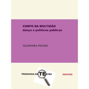 Imagem de Corpo Da Multidão: Dança E Políticas Públicas