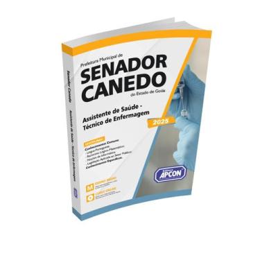Imagem de Apostila Prefeitura de Senador Canedo GO Assistente de Saúde Técnico d