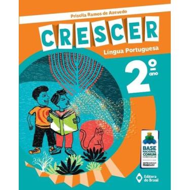 Imagem de Livro - Crescer Língua Portuguesa - 2º Ano - Ensino fundamental I