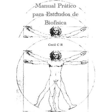 Imagem de Manual Pratico Para Estudos De Biofisica: Fasig