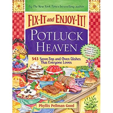 Imagem de Fix-It and Enjoy-It Potluck Heaven: 543 Stove-Top Oven Dishes That Everyone Loves (English Edition)
