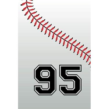 Imagem de 95 Journal: Number #95 Baseball Jersey Ninety Five Notebook, Baseball Player Playbook Journal Gift, Personalized Baseball Present For Son, Nephew, ... 120 Pages of 6 x 9 Inch Lined Notebook