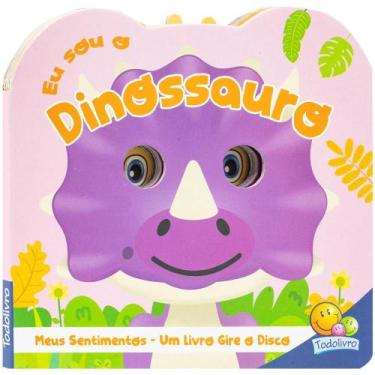 Imagem de Livro - Meus Sentimentos - Um Livro Gire o Disco: Eu Sou o Dinossauro