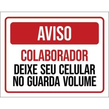 Imagem de Kit 3 Placa Colaborador Deixe Celular Guarda Volume 27X35 - Sinalizo