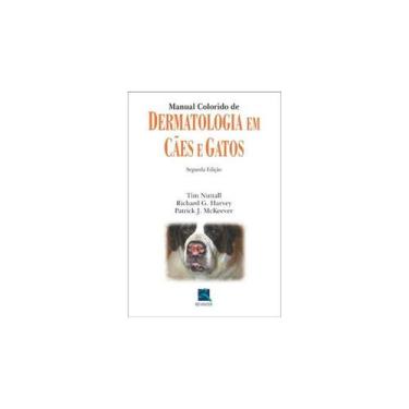 Imagem de Manual Colorido De Dermatologia Em Cães E Gatos - 2ª Ed. - Harvey ***
