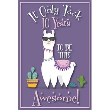 Imagem de Llama Journal - Awesome Birthday Gift Journal 10: Llama notebook & llama sketch book (lined & blank pages), llama gift for girl, it only took awesome ... gift, be llamazing llama birthday journal