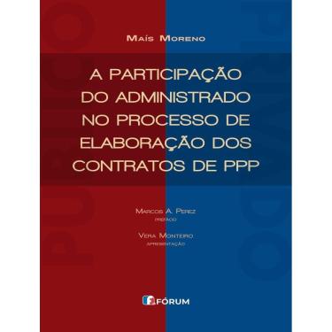 Imagem de A Participacao Do Administrado No Processo De Elaboracao Dos Contratos De Ppp