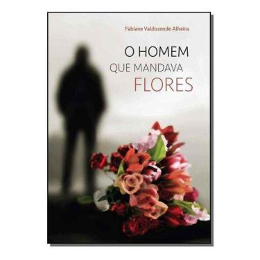 Imagem de Homem Que Mandava Flores, O - RED TAPIOCA, Sortido