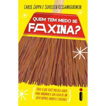 Imagem de Livro - Quem tem medo de faxina? - Editora Intrínseca
