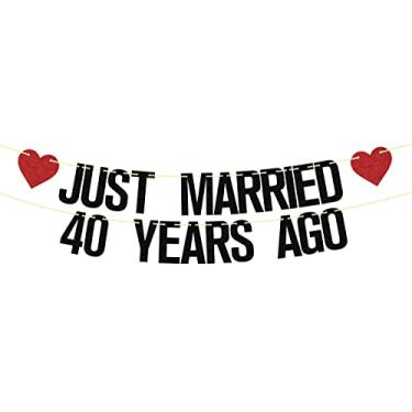 Imagem de Faixa Just Married 40 Years Ago Banner, 40º aniversário de casamento, decorações de festa We Still Do 40º Banner, 40 Years Blessed & Loved Decorações Suprimentos Preto Vermelho Glitter