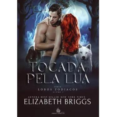 Imagem de TOCADA PELA LUA -LOBOS DO ZODIACO VL1 -Elizabeth Briggs - no-brand