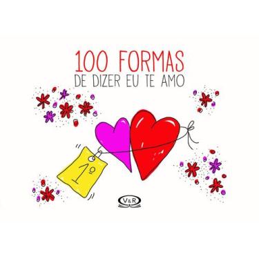 Imagem de Livro - 100 formas de dizer eu te amo