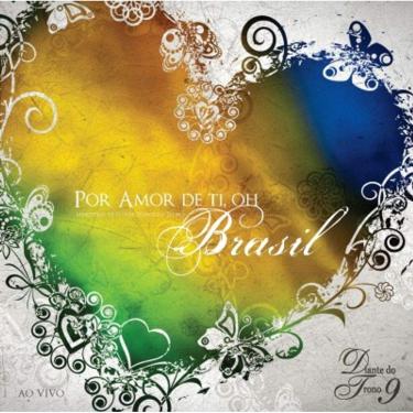 Imagem de CD Diante do Trono Por Amor de Ti Oh Brasil