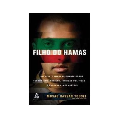 Imagem de Livro - Filho do Hamas: um Relato Impressionante Sobre Terrorismo, Traição, Intrigas Políticas e Escolhas Impensáveis