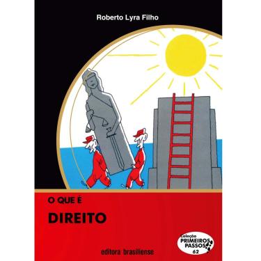 Imagem de Livro - O Que é Direito - Roberto Lyra Filho