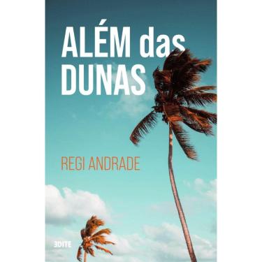 Imagem de Além das Dunas: Um simples momento que altera nossas vidas para sempre