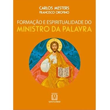 Imagem de Formacao E Espiritualidade Do Ministro Da Palavra