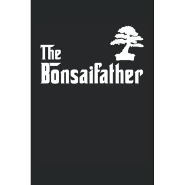 Imagem de The Bonsaifather: Quaderno albero bonsai |Diario del giardiniere |Note regalo per gli amanti delle piante |Quaderno regalo di meditazione