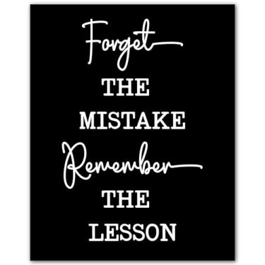 Imagem de ZUKIY Forget the Mistake Remember the Lesson - Pôster motivacional de arte de parede - Impressão inspiradora sem moldura 20 x 25 cm para escritório, casa ou sala de aula - Decoração de citação de