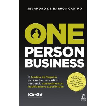 Imagem de One Person Business: O Modelo de Negócio para ser bem sucedido vendendo Conhecimentos,...