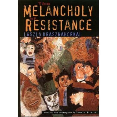 Imagem de The Melancholy Of Resistance