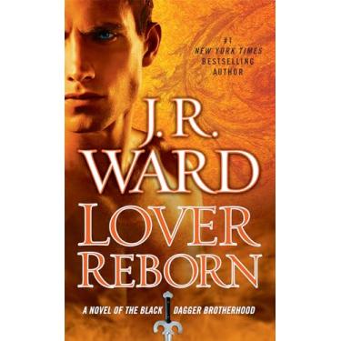 Imagem de Lover Reborn: A Novel of the Black Dagger Brotherhood: 10