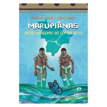 Imagem de Marupiãnas - Mitos Indígenas Do Centro-Oeste