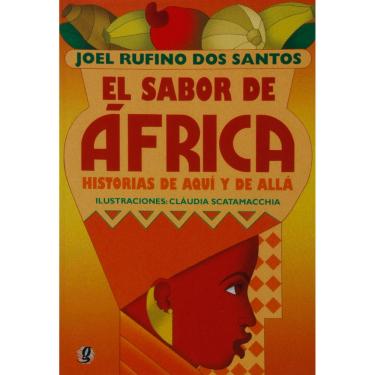 Imagem de Livro - El Sabor de África: Historias de Aquí y de Allá - Joel Rufino dos Santos 