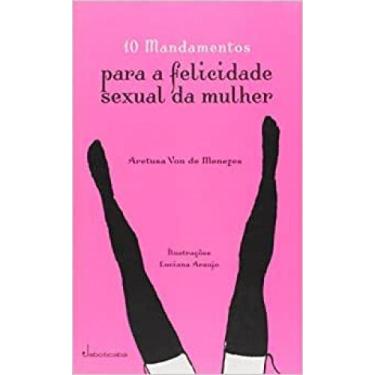 Imagem de Mandamentos Para a Felicidade Sexual da Mulher - JABOTICABA, 3