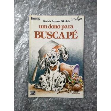 Imagem de Um Dono Para Buscapé - Giselda Laporta Nicolelis (marcas) - no-brand