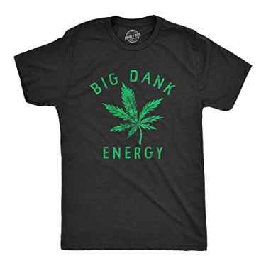 Imagem de Crazy Dog Tshirts Camiseta masculina Big Dank Energy engraçada 420 Pot Smoking Vibes para homens, Preto mesclado - DANK, G