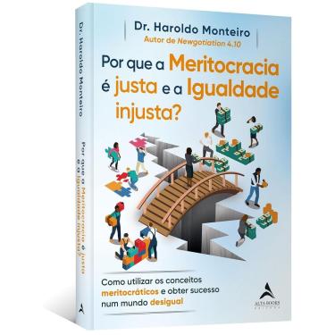 Imagem de Por que a Meritocracia é Justa e a Igualdade Injusta?