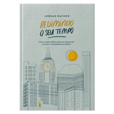 Imagem de Redimindo O Seu Tempo