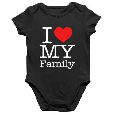 Imagem de Body Bebê Algodão I Love My Family - Foca na Moda, Preto, GG