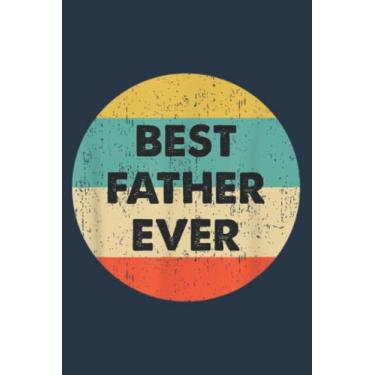 Imagem de Best Father Ever: Study Notebook, 6 x 9 inches, 120 pages