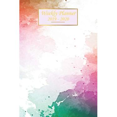 Imagem de Weekly Planner 2019-2020: Monthly Schedule - 1 week at a glance - Calendar Checklists & Notes Daily To Do’s Academic Organizer Notebook Agenda ... Acrylic Colors Watercolors Colorful Water
