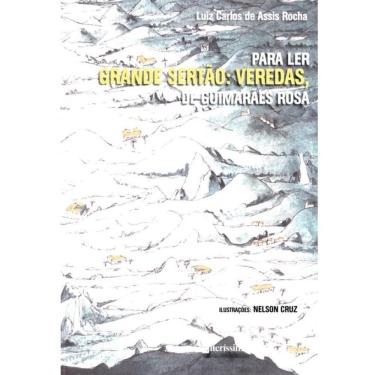 Imagem de Para Ler Grande Sertão: Veredas, De Guimarães Rosa