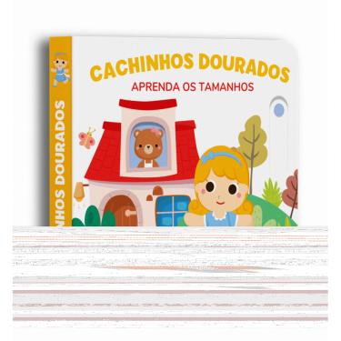 Imagem de Cachinhos Dourados - Aprenda Os Tamanhos: Aprenda Os Tamanhos