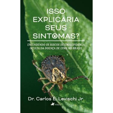 Imagem de Isso Explicaria Seus Sintomas? Entendendo os Riscos de Uma Epidemia Oculta da Doença de...