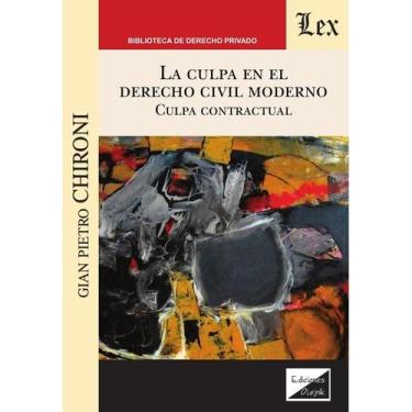 Imagem de Culpa en el derecho civil moderno. Culpa contractual - Ediciones Olejn