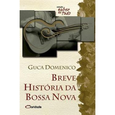 Imagem de Livro - Breve história da Bossa Nova