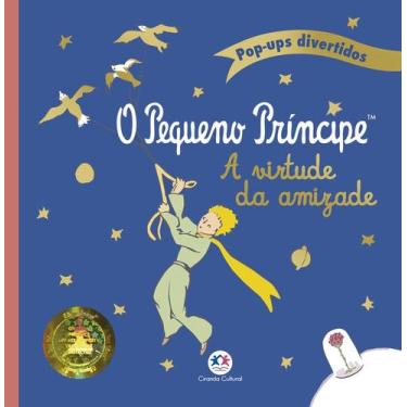 Imagem de Livro - O Pequeno Príncipe - A virtude da amizade