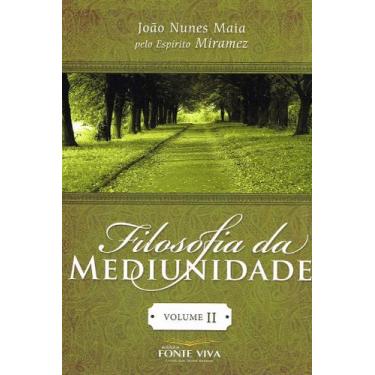 Imagem de Filosofia da Mediunidade - II - Coletânea de 8 Volumes - FONTE VIVA