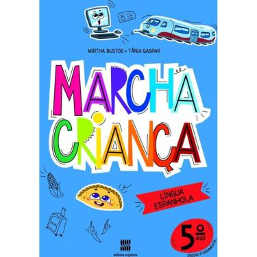 Imagem de Marcha criança - Espanhol - 5º ano